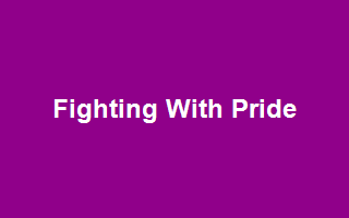Fighting With Pride
