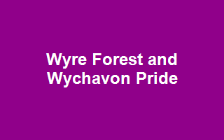 Wyre Forest and Wychavon Pride