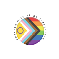 Forever with Pride LGBTQ+ Free to Read Monthly E-Magazine